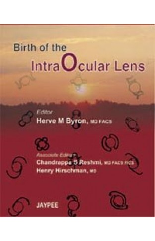 Birth of the Intra Ocular Lens   -    (HB)